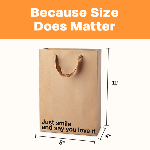 "Just Smile And Say You Love It" Gift Bag