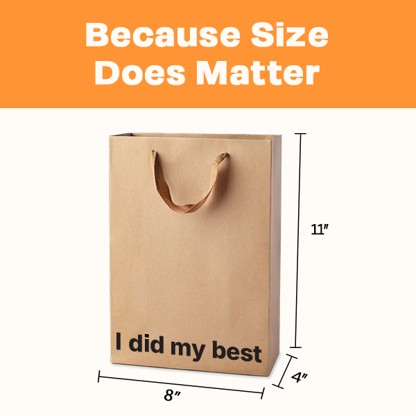 "I Did My Best" Gift Bag